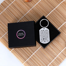 Load image into Gallery viewer, Valentine Love Gift for Women men to My Love No Matter What Happens Keychain Pendant Birthday Christmas Anniversary Wedding Gift for Her Him Husband Wife Couple Boyfriend Girlfriend