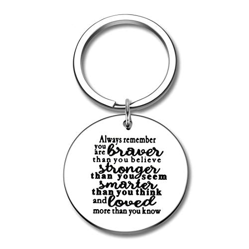 Inspirational Keychain Gifs for Women Men-Always Remember You are Braver Than -Encouraging Gifs 2020 Graduation Birthday Christmas Gifs for Boys Girl Teen Key Chain