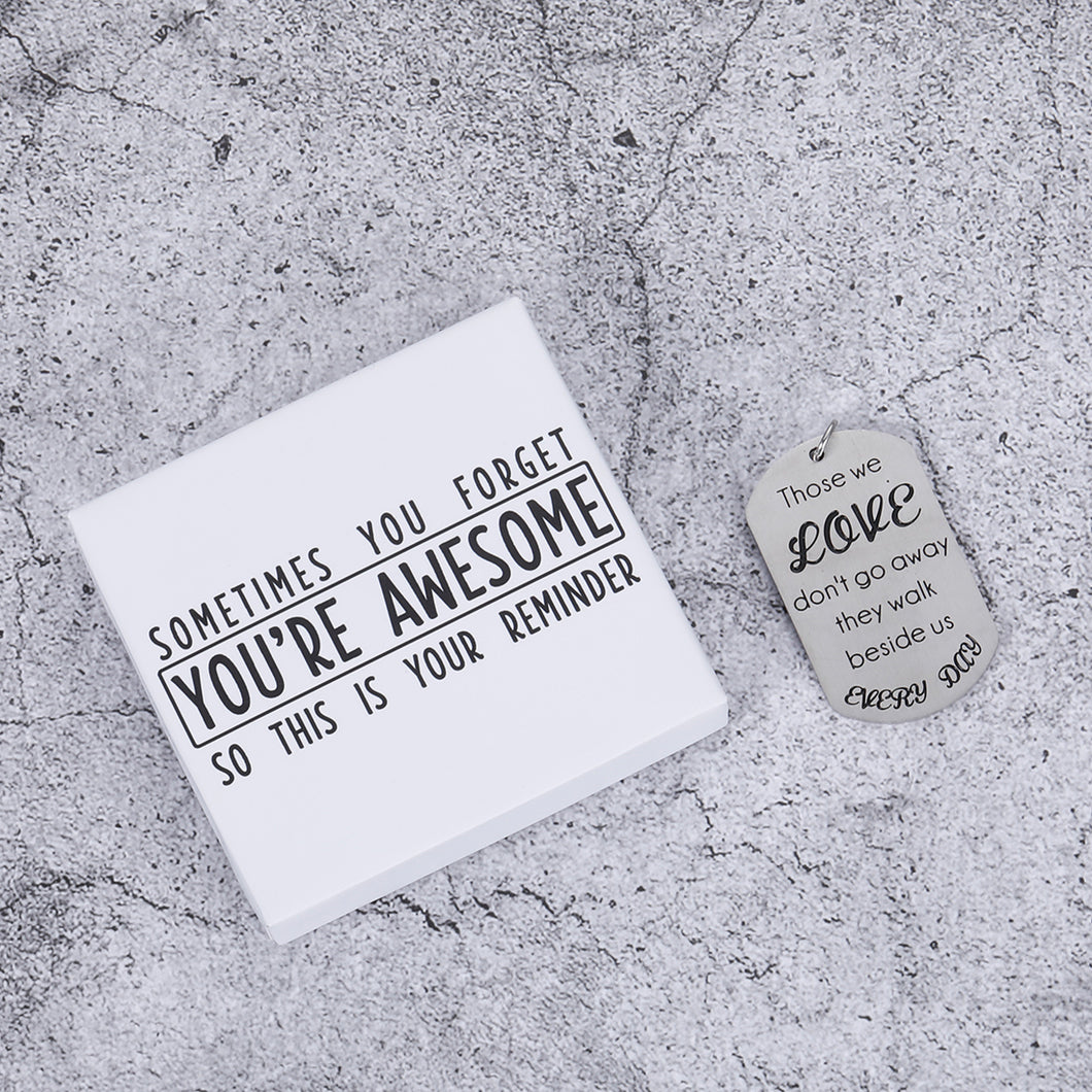 SOMETIMES YOU FORGET YOU’RE AWESOME SO THIS IS YOUR REMINDER Sympathy Memorial Gifts Keychain for Loss of Mother Father Husband Those We Love Don't Go Away Bereavement Gift in Memory of Loved One Pet Dog Grandma Grandpa Remembrance Key Chain Jewelry