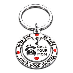 Have Fun,Be Safe,Make Good Choices and Call your Mom Keychain for New Driver Graduation Keychain Gifts for Daughter Son Teenage Girls Boys from College High School Birthday Christmas