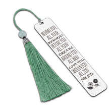 Load image into Gallery viewer, Christmas Gifts Inspirational Bookmark for Women Men Book Lover Friends 2022 Graduation Birthday Gifts for Students Teens Kids Appreation Bookmarks with Tassel for Teachers Retirement Boss Coworker Leaving Stocking Stuffers