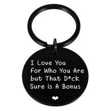 Load image into Gallery viewer, Funny Couple Valentines Gift for Husband Boyfriend Birthday Wedding Anniversary Keychain for Hubby from Wife Girlfriend Stocking Stuffer for Him Men Fiance from Fiancée Bride Gag Keyring