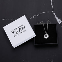 Load image into Gallery viewer, We wouldn’t be the team that we are without you Zodiac Necklace Star Birth Sign Necklace Gifts Horoscope Necklace
