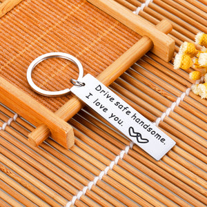 Drive Safe Gifs Keychain Valentines Day Birthday Husband Boyfriend from Wife Girlfriend Fathers Day Christmas Keyring Gifs for Dad Son Brother Hubby Anniversary New Driver Truker Keyring for Men