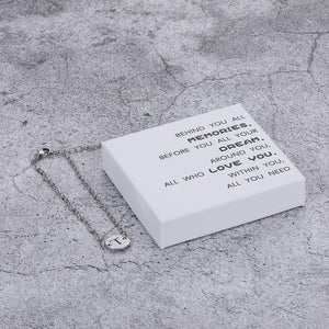 BEHIND YOU ALL MEMORIES，BEFORE YOU ALL YOUR DREAM,AROUND YOU, ALL WHO LOVE YOU,WITHIN YOU,ALL YOU NEED Silver Tone Initial Bracelet 316L Stainless Steel Disc Pendant Letter Alphabet