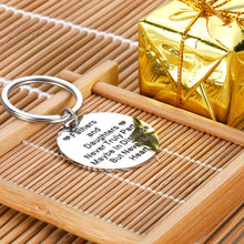 Load image into Gallery viewer, Dad Keychain Christmas Present from Daughter Fathers Day for Daddy Papa Thank You Present Fathers and Daughters Never Truly Part Dad Daughter Birthday Present for Men Dad Grandfather Key Ring