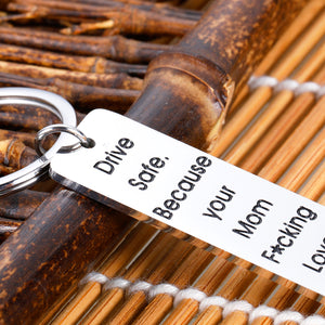 Drive Safe Keychain Funny Birthday Graduation New Driver Gifts for Son Daughter Teens from Mom Christmas Sweet 16 18 Anniversary Boys Girls Gift Mother to Stepson Stepdaughter Valentine keyring