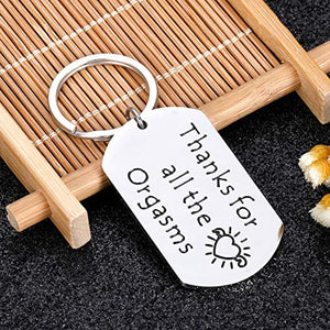 Funny Couple Keychain for Boyfriend Husband Thanks for All The Orgasms Valentine's Day Anniversary Christmas Birthday Gag Gifts for Men from Wife Girlfriend