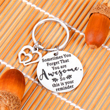 Load image into Gallery viewer, Inspirational Birthday Gift for Women Men Funny Keychain for Friend BFF Her Him Thank You Appreciation Gift for Coworker Boss Teacher Graduation to Daughter Son from Mom Dad Thanksgiving Christmas
