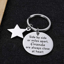 Load image into Gallery viewer, Birthday Gifts for Best Friend Keychain Side by Side Or Miles Apart,Friends are Always Close at Heart Long Distance Friendship Christmas Key Ring Gifts