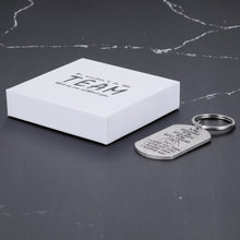 Load image into Gallery viewer, We wouldn’t be the team that we are without you Husband Gifts Valentine Day for Him Men from Wife to My Soulmate Husband Keychain