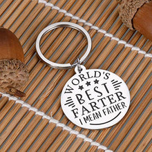Load image into Gallery viewer, Funny Fathers Day Gifts for Dad Christmas Birthday Father in Law Papa Step Dad Gifts Husband from Kids Wife Daddy Keychain World&#39;s Best Farter I Mean Father