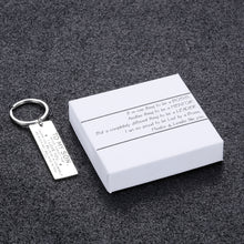 Load image into Gallery viewer, It&#39;s one thing to be a BOSS , Another thing to be a MENTOR Inspirational Gifts to Your Son from Mom Never Forget That I Love You Gifts Keychain