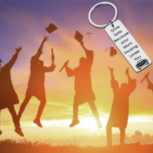 Drive Safe Keychain Funny Birthday Graduation New Driver Gifts for Son Daughter Teens from Mom Christmas Sweet 16 18 Anniversary Boys Girls Gift Mother to Stepson Stepdaughter Valentine keyring