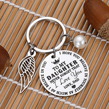 Load image into Gallery viewer, to My Daughter Keychain Dad to Daughter Inspirational Gifts Never Forget That I Love You Forever Birthday Christmas Valentine Graduation Gifts