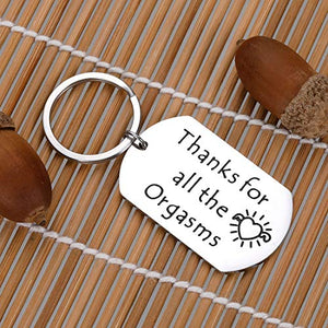 Funny Couple Keychain for Boyfriend Husband Thanks for All The Orgasms Valentine's Day Anniversary Christmas Birthday Gag Gifts for Men from Wife Girlfriend
