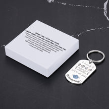 Load image into Gallery viewer, When I say I love you more, I don&#39;t mean I love you more than you love me. I mean I love you more than the bad days ahead of us, I love you more than any fight we will ever have Graduation Quarantine Gifts for Class of 2020 Funny Keychain