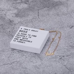 A TRULY GREAT BOSS IS HARD TO FIND DIFFICULT TO PART WITH AND IMPOSSIBLE TO FORGET Name Necklace Your Nameplate Gift for Mom Girlfriend Boyfriend Husband