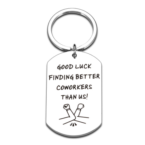 Good Luck for You Coworker Leaving Coworker Leaving Gifts Idea Good Luck Finding Better Coworkers Than Us Keychain Goodbye Gift for Colleague Friends Coworker Going Away Gift Farewell Gift for Men Women New Job Promotion Keychain