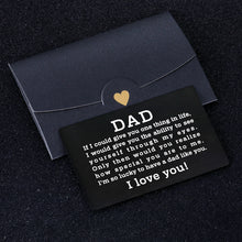 Load image into Gallery viewer, Father’s Day Gifts from Son Daughter Kids Engraved Wallet Insert Card Dad Birthday Gifts from Mom Wife Step Dad Gift Ideas Stainless Metal Card Insert for Him Papa Grandpa Thansginving Day Christmas Gifts for Men