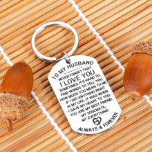 Load image into Gallery viewer, to My Husband Keychain Hubby Christmas Birthday Gift from Wife stocking stuffers for Him Man Fiance Bridegroom Valentines Day Wedding Anniversary I Love You to My Men Love Key Ring
