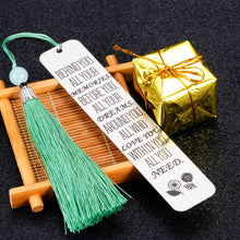 Load image into Gallery viewer, Christmas Gifts Inspirational Bookmark for Women Men Book Lover Friends 2022 Graduation Birthday Gifts for Students Teens Kids Appreation Bookmarks with Tassel for Teachers Retirement Boss Coworker Leaving Stocking Stuffers