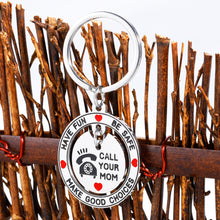 Load image into Gallery viewer, Have Fun,Be Safe,Make Good Choices and Call your Mom Keychain for New Driver Graduation Keychain Gifts for Daughter Son Teenage Girls Boys from College High School Birthday Christmas