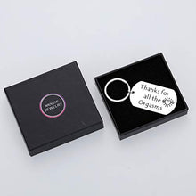 Load image into Gallery viewer, Funny Couple Keychain for Boyfriend Husband Thanks for All The Orgasms Valentine&#39;s Day Anniversary Christmas Birthday Gag Gifts for Men from Wife Girlfriend